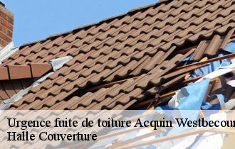 Urgence fuite de toiture  acquin-westbecourt-62380 Halle Couverture