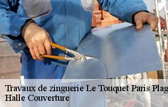 Travaux de zinguerie  le-touquet-paris-plage-62520 Halle Couverture